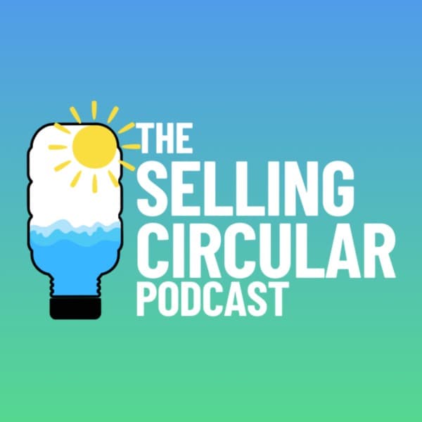 The Selling Circular Podcast